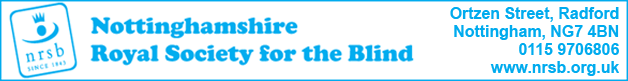Click to view Nottinghamshire Royal Society for the Blind (NRSB)
