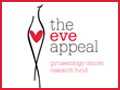 Click to view The Eve Appeal, Gynaecology Cancer Research Fund