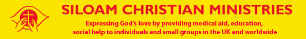 Siloam Christian Ministries - Education, Healthcare & Relief as a Vehicle for the Gospel