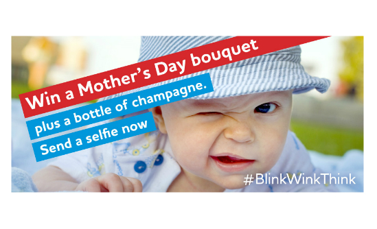 Get behind #BlinkWinkThink for Mother&#039;s Day